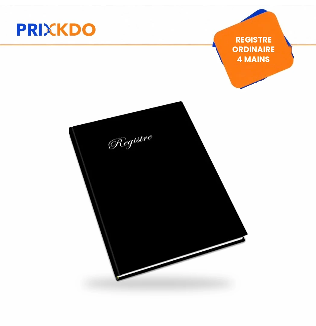 REGISTRE ORDINAIRE 4 MAINS